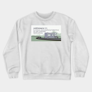 Coddiwomple Crewneck Sweatshirt